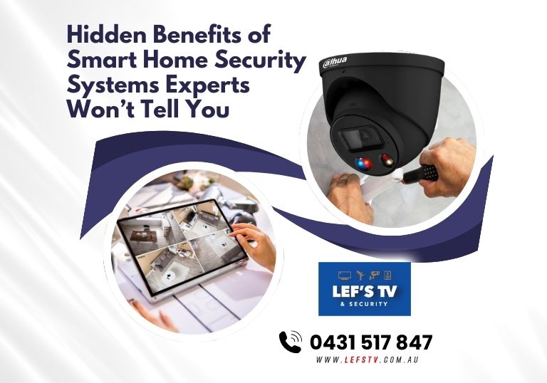 Hidden Benefits Of Smart Home Security Systems Experts Won’t Tell You